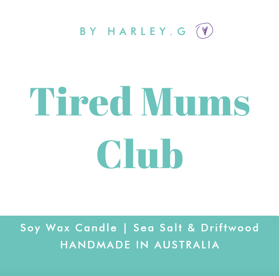 Tired Mums Club