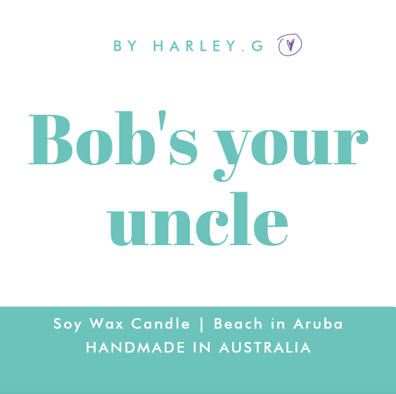 Bob's your uncle