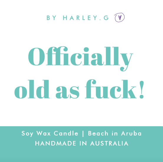 Officially old as fuck