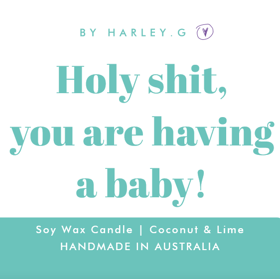 Holy shit, you are having a baby!