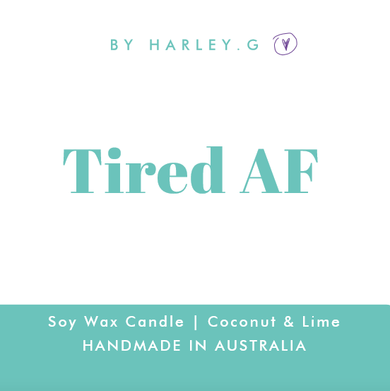 Tired AF