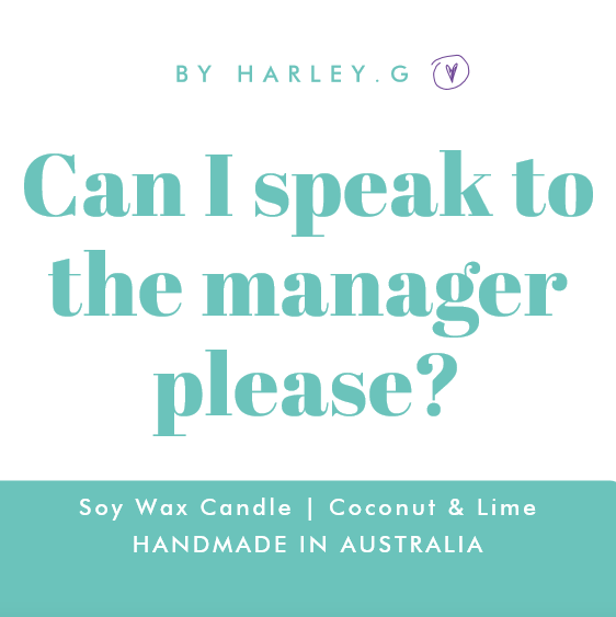 Can I speak to the manager please?