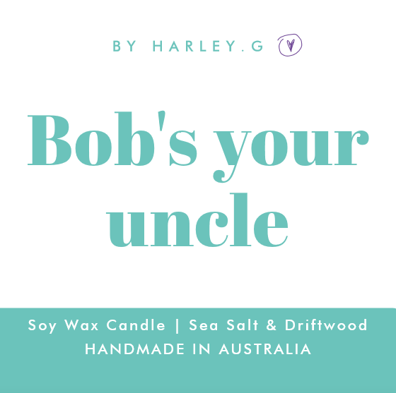 Bob's your uncle