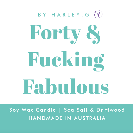 Forty & Fucking Fabulous
