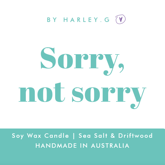 Sorry, not sorry