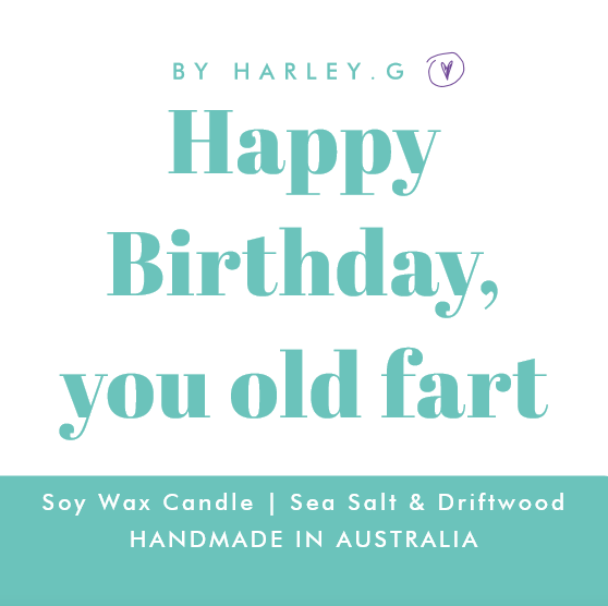 Happy Birthday, you old fart