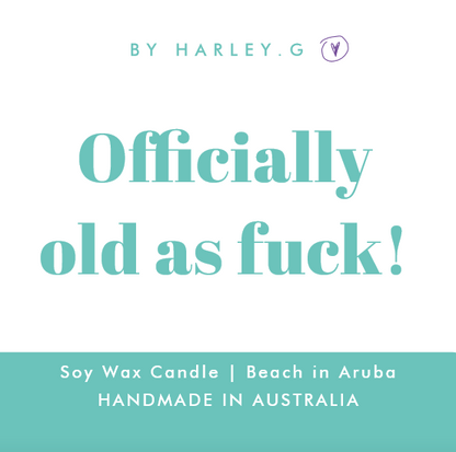 Officially old as fuck