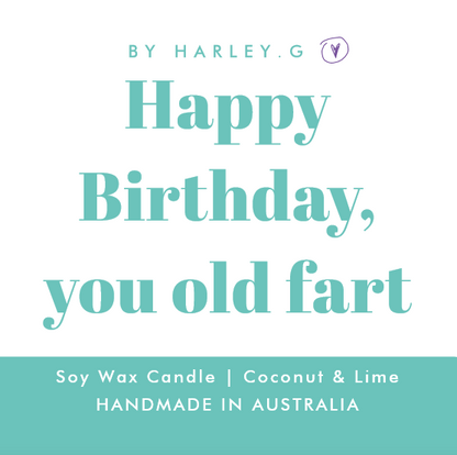 Happy Birthday, you old fart