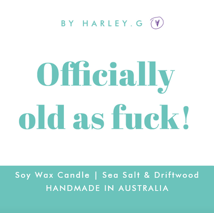 Officially old as fuck