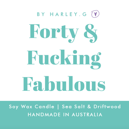 Forty & Fucking Fabulous