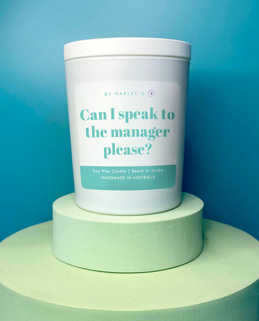 Can I speak to the manager please?